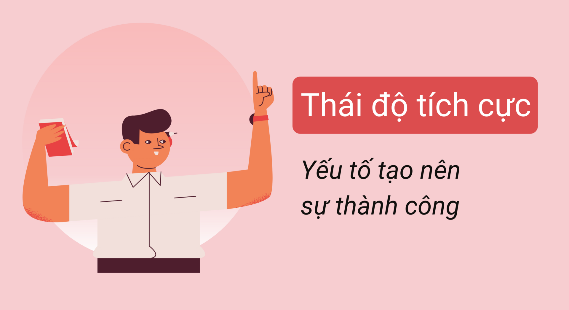 Thái độ quan trọng hơn trình độ 6